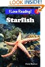 Starfish (An "I Love Reading" Level 2 Reader)