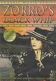 Zorros Black Whip Volume One