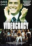 Videocracy Movie Poster (11 x 17 Inches - 28cm x 44cm) (2009) Style A -(Silvio Berlusconi)(Flavio Briatore)(Fabio Calvi)(Rick Canelli)(Fabrizio Corona)(Samantha Crippa)
