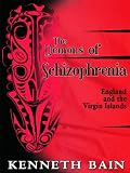 The Demons of Schizophrenia