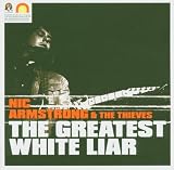 The Greatest White Liar [New Version - Bonus Tracks]