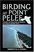 Birding at Point Pelee