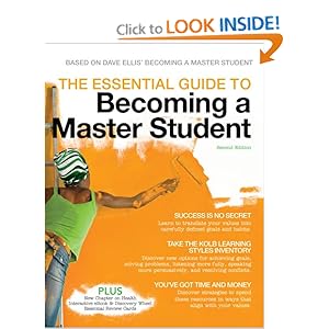 The Essential Guide to Becoming a Master Student  - Based on Dave Ellis' Becoming a Master Student