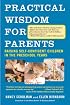 Practical Wisdom for Parents: Raising Self-Confident Children in the Preschool Years (Vintage)