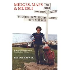 Midges, Maps and Muesli: Account of a 5, 000 Mile Walk Round the Coast of Britain