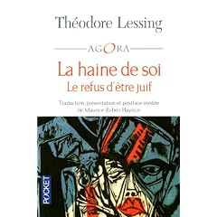 La haine de soi : Le refus d'�tre juif