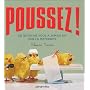 Poussez ! : Ce qu'on ne vous a jamais dit sur la m&hellip de Sloane Tanen