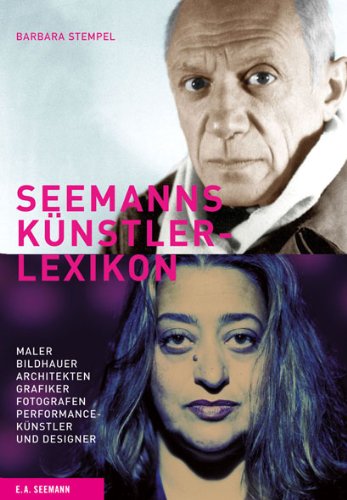 Produkt-Bild: SEEMANNs K&uuml;nstlerlexikon: Maler, Bildhauer, Architekten, Grafiker, Fotografen, Performance-K&uuml;nstler und Designer