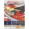 Acrylique : M�thode de perfectionnement