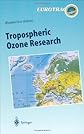 Tropospheric Ozone Research: Tropospheric Ozone in the Regional and Sub-regional Context (Transport and Chemical Transformation of Pollutants in the Troposphere)