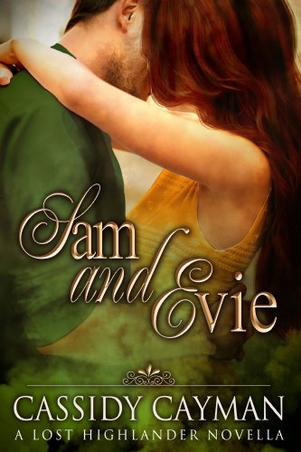 Sam and Evie - A Lost Highlander Novella