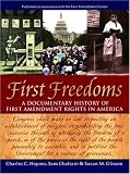 First Freedoms: A Documentary History of First Amendment Rights in America