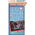 Great American Bridges and Dams (Great American Places Series) by Donald C. Jackson