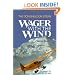 Wager with the Wind: The Don Sheldon Story