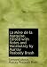 La Mere De La Marquise. Edited with Notes and Vocabulary by Murray Peabody Brush