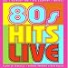 80s-Hits-Live!-80s Hits Live! cd cover