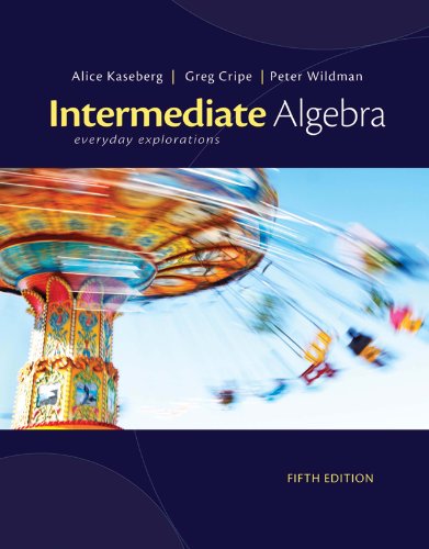 Intermediate Algebra: Everyday Explorations