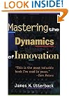 Mastering the Dynamics of Innovation