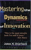 Mastering the Dynamics of Innovation: How Companies Can Seize Opportunities in the Face of Technological Change