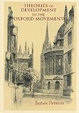 Theories of development in the Oxford Movement