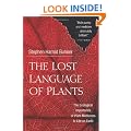 The Lost Language of Plants: The Ecological Importance of Plant Medicines to Life on Earth