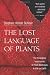 The Lost Language of Plants