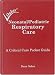 Neonatal Pediatric Respiratory Care: A Critical Care Pocket Guide