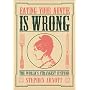 Eating Your Auntie is Wrong: The World's Strangest Customs