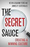 The Secret Sauce: Creating a Winning Culture