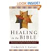 Healing in the Bible: Theological Insight for Christian Ministry