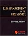 Risk Management in the Fire Service