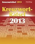Kreuzwortr�tsel 2013: Der t�gliche Kr...