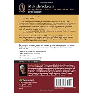 Multiple Sclerosis: The Questions You Have-The Answers You Need
