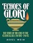 Echoes of Glory: The Story of the Jews in the Classical Era