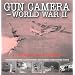 Gun Camera Footage of World War II: Photography from Allied Fighters and Bombers Over Occupied Europe