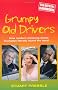 Grumpy Old Drivers: The Official Handbook
