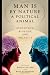 Man is by Nature a Political Animal: Evolution, Biology, and Politics