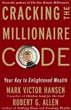 Cracking the Millionaire Code: Your Key to Enlightened Wealth