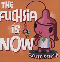 The Fuchsia Is Now