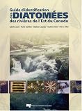 Guide didentification des diatomées des rivières de lEst du Canada