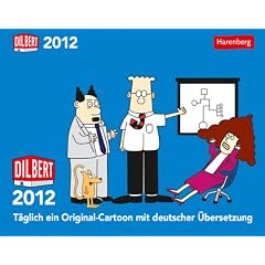 Dilbert 2012: 313 englische Comic-Strips in deutscher �bersetzung