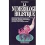 La num�rologie holistique
