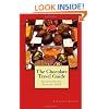 The Chocolate Travel Guide: United States Edition 2010
