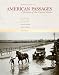 Search : American Passages: A History of the United States, Vol. II: Since 1863