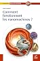 Comment fonctionnent les nanomachines ?
