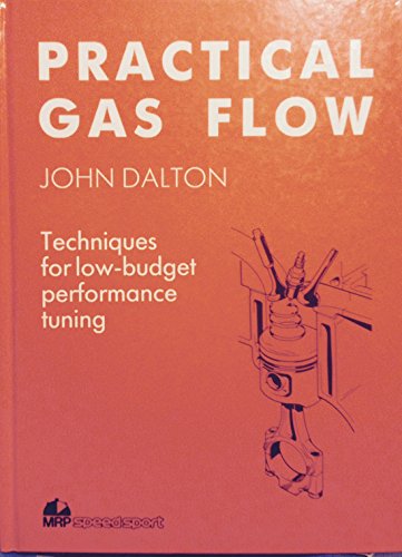 Practical Gas Flow: Techniques for Low-Budget Performance Tuning