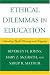 Ethical Dilemmas in Education: Standing Up for Honesty and Integrity