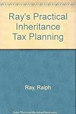Ray's practical inheritance tax planning