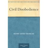 Civil Disobedience ~ Henry David Thoreau