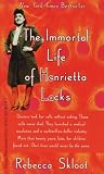 The Immortal Life of Henrietta Lacks